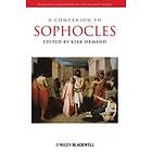 K Ormand: A Companion to Sophocles