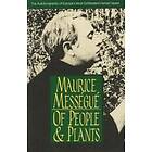 Maurice Messegue: Of People and Plants