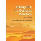 Lee David: Using CBT in General Practice