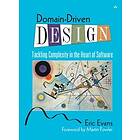 Eric Evans: Domain-Driven Design: Tackling Complexity in the Heart of Software