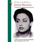 Janina Bauman: Winter In The Morning