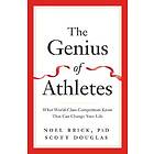 Noel Brick, Scott Douglas: The Genius of Athletes