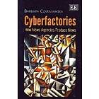 Barbara Czarniawska: Cyberfactories