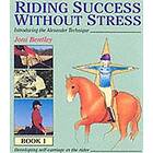 Joni Bentley: Riding Success without Stress
