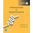 A H Studenmund: Practical Guide to Using Econometrics, A, Global Edition
