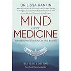 Lissa Rankin: Mind Over Medicine