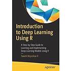 Taweh Beysolow II: Introduction to Deep Learning Using R
