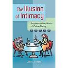 John C Bridges: The Illusion of Intimacy