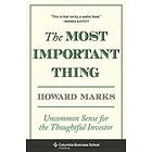 Howard Marks: The Most Important Thing