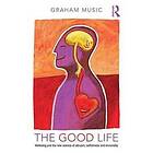 Graham Music: The Good Life