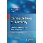 Paul A Gaist: Igniting the Power of Community