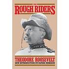 Theodore Roosevelt: The Rough Riders