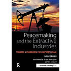 Natalie Ralph: Peacemaking and the Extractive Industries