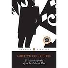 James Weldon Johnson: Autobiography Of An Ex-Colored Man