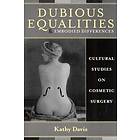 Kathy Davis: Dubious Equalities and Embodied Differences
