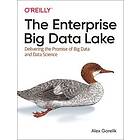 Alex Gorelik: The Enterprise Big Data Lake