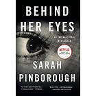 Sarah Pinborough: Behind Her Eyes: A Suspenseful Psychological Thriller