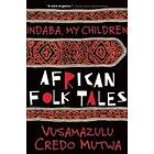 Credo Vusa'mazulu Mutwa: Indaba, My Children