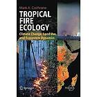 Mark Cochrane: Tropical Fire Ecology