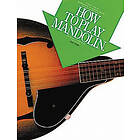 Jack Tottle: How to Play Mandolin