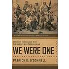 Patrick O'Donnell: We Were One