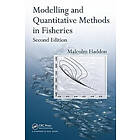 Malcolm Haddon: Modelling and Quantitative Methods in Fisheries