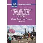 John Heeley: Urban Destination Marketing in Contemporary Europe