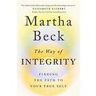 Martha Beck: The Way of Integrity