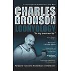 Charles Bronson: Loonyology