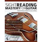 Joseph Alexander, Tim Pettingale: Sight Reading Mastery for Guitar