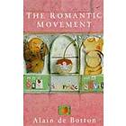 Alain de Botton: The Romantic Movement