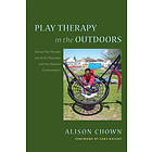 Alison Chown: Play Therapy in the Outdoors