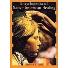 William S Lyon: Encyclopedia of Native American Healing (1997. Corr. 2nd Printing)