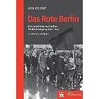 Axel Weipert: Das Rote Berlin