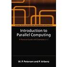 Wesley Petersen: Introduction to Parallel Computing
