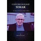 Francis Lyall: Clifford Donald Simak An Affectionate Appreciation