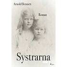 Arnold Bennet: Systrarna Band 2