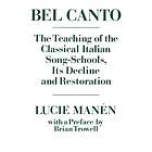 Lucie Mann: Bel Canto