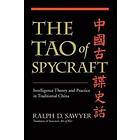 Ralph Sawyer: The Tao Of Spycraft
