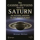 Michael Meltzer: The Cassini-Huygens Visit to Saturn