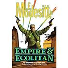 L E Modesitt: Empire & Ecolitan