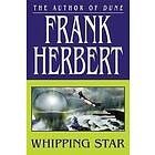 Frank Herbert: Whipping Star