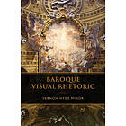 Vernon Hyde Minor: Baroque Visual Rhetoric