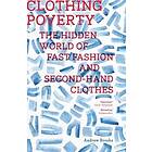 Andrew Brooks: Clothing Poverty