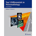 William T O'Brien: Top 3 Differentials in Neuroradiology