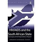 Annamarie Bindenagel Sehovic: HIV/AIDS and the South African State