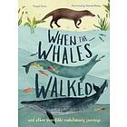 Dougal Dixon: When the Whales Walked