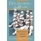 Katherine Bergeron: Disciplining Music