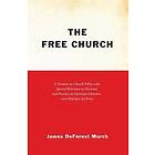 James DeForest Murch: The Free Church