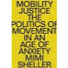 Mimi Sheller: Mobility Justice